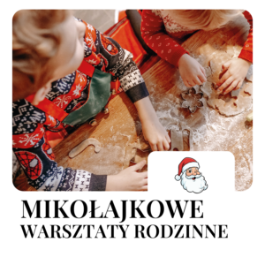 MIKOŁAJKI - WARSZTATY KULINARNE RODZINNE - prowadzi psychodietetyk Paulina Dobrowolska